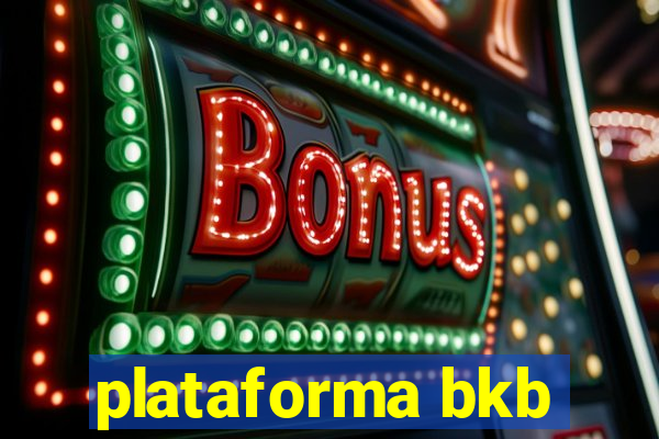 plataforma bkb